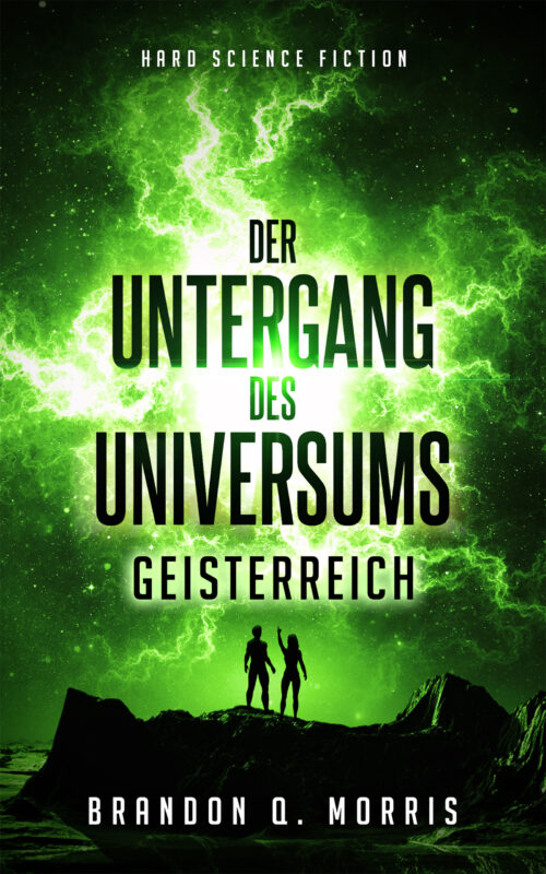 Der Untergang des Universums: Geisterreich